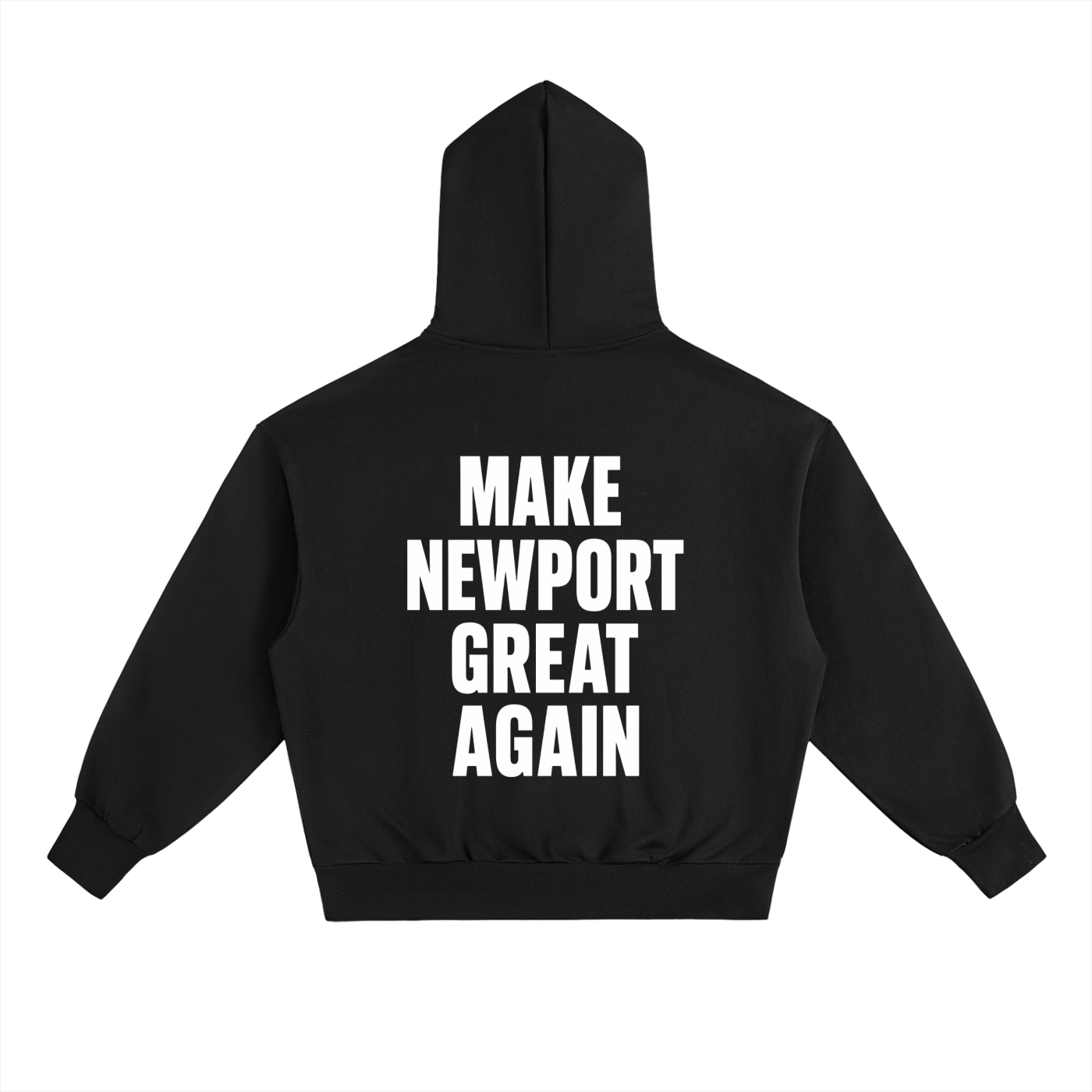MAKE NEWPORT GREAT AGAIN Black Hoodie